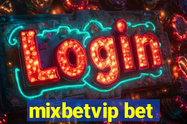 mixbetvip bet